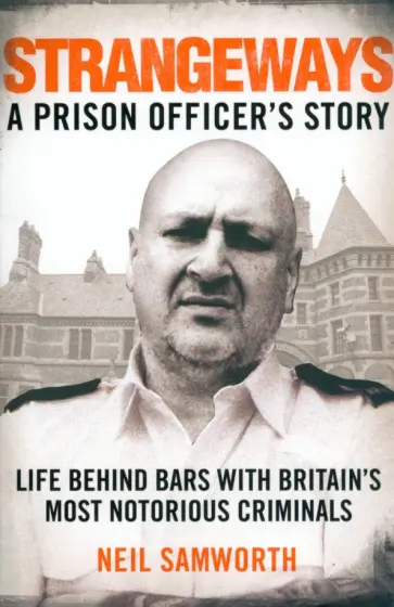 Neil Samworth - Strangeways. A Prison Officer's Story обложка книги
