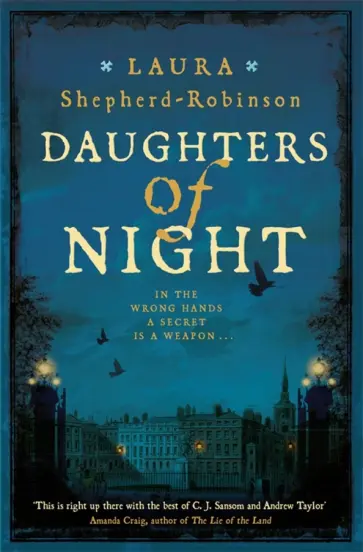 Laura Shepherd-Robinson - Daughters of Night Laura Shepherd-Robinson - Daughters of Night обложка книги