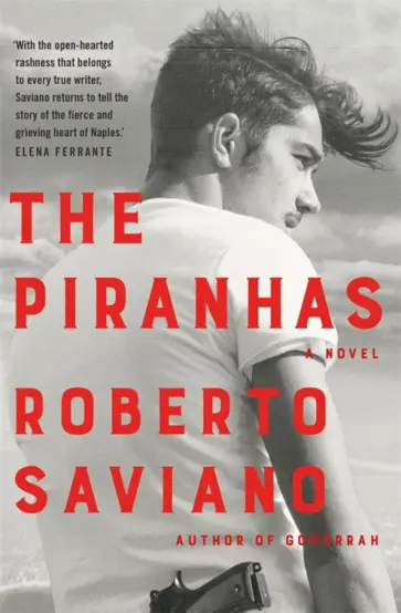 Roberto Saviano - The Piranhas обложка книги