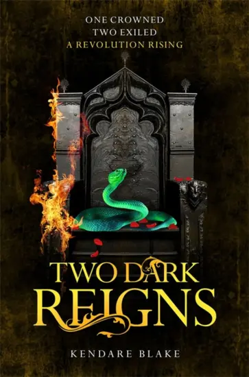 Kendare Blake - Two Dark Reigns обложка книги