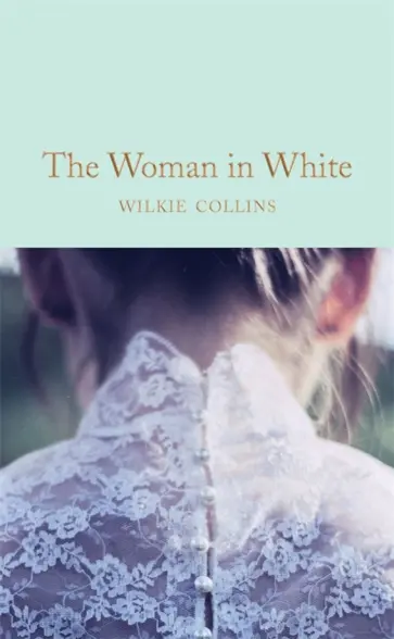 Wilkie Collins - The Woman in White обложка книги