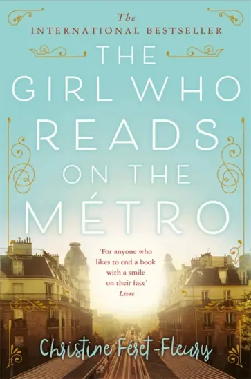 Christine Feret-Fleury - The Girl Who Reads on the Metro обложка книги