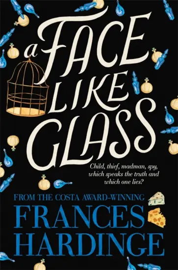 Frances Hardinge - A Face Like Glass Frances Hardinge - A Face Like Glass обложка книги