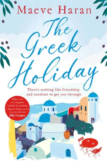 Maeve Haran - The Greek Holiday обложка книги