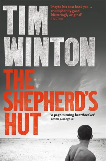 Tim Winton - The Shepherd's Hut обложка книги