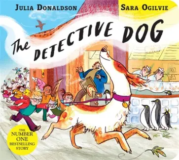 Julia Donaldson - The Detective Dog обложка книги