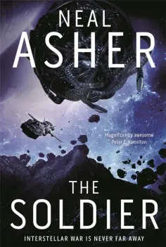 Neal Asher - The Soldier обложка книги