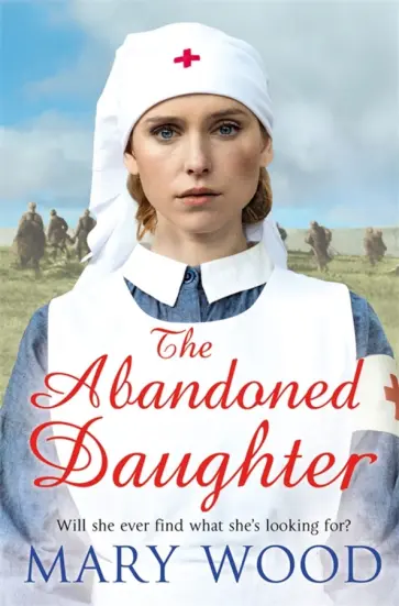 Mary Wood - The Abandoned Daughter обложка книги