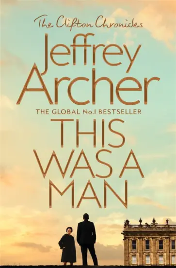 Jeffrey Archer - This Was a Man Jeffrey Archer - This Was a Man обложка книги
