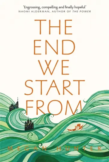 Megan Hunter - The End We Start From обложка книги
