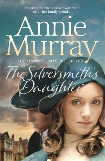 Annie Murray - The Silversmith's Daughter обложка книги