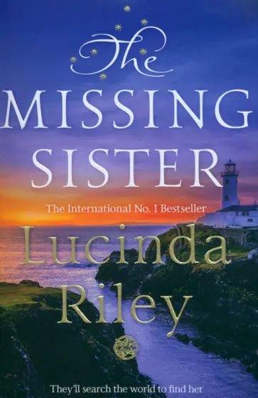 Lucinda Riley - The Missing Sister обложка книги