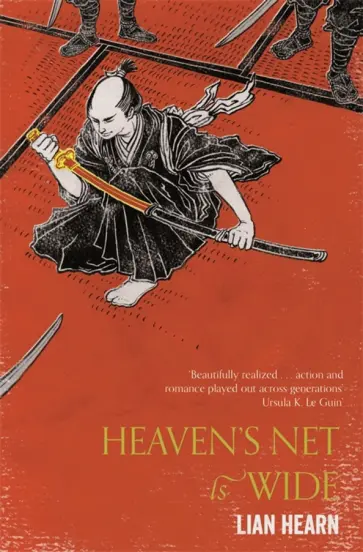 Lian Hearn - Heaven's Net is Wide обложка книги