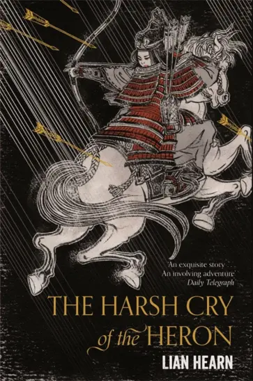 Lian Hearn - The Harsh Cry of the Heron обложка книги