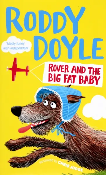 Roddy Doyle - Rover and the Big Fat Baby обложка книги
