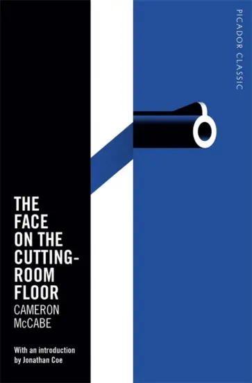 Cameron McCabe - The Face on the Cutting-Room Floor Cameron McCabe - The Face on the Cutting-Room Floor обложка книги