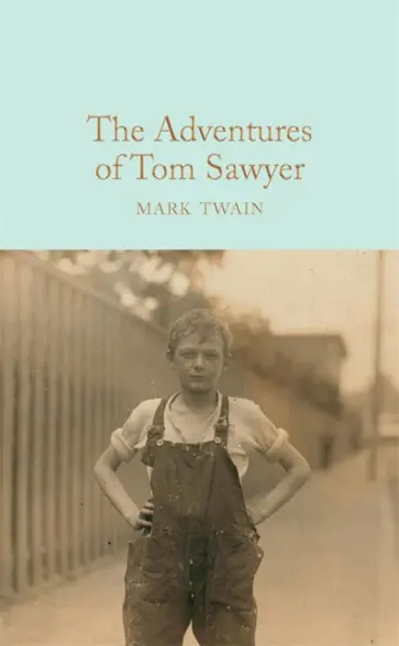 Mark Twain - The Adventures of Tom Sawyer Mark Twain - The Adventures of Tom Sawyer обложка книги