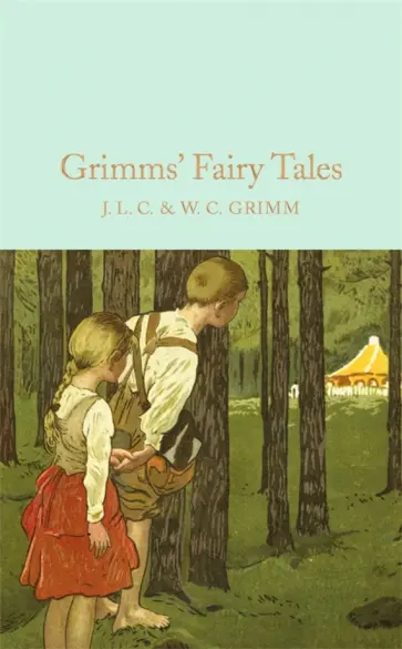 Grimm Jacob & Wilhelm - Grimms' Fairy Tales Grimm Jacob & Wilhelm - Grimms' Fairy Tales обложка книги