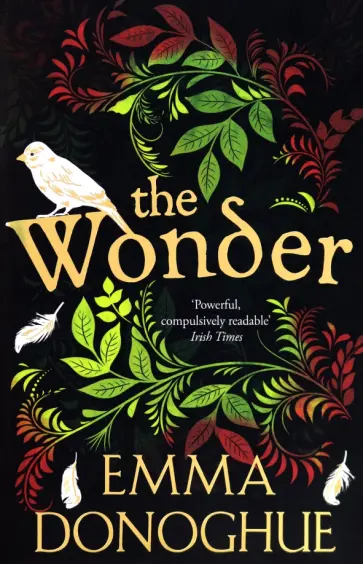 Emma Donoghue - The Wonder Emma Donoghue - The Wonder обложка книги