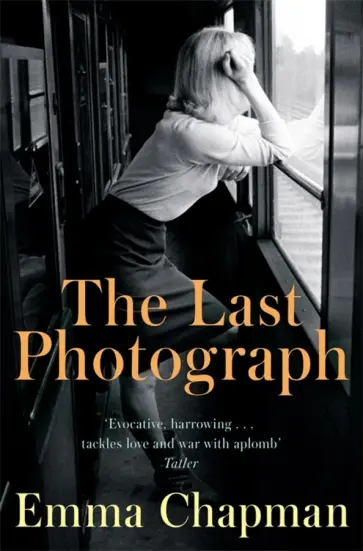 Emma Chapman - The Last Photograph обложка книги