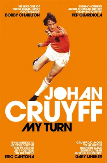Johan Cruyff - My Turn. The Autobiography обложка книги