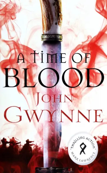 John Gwynne - A Time of Blood обложка книги