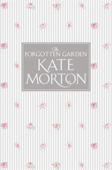 Kate Morton - The Forgotten Garden обложка книги