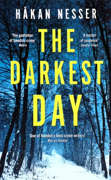 Hakan Nesser - The Darkest Day Hakan Nesser - The Darkest Day обложка книги