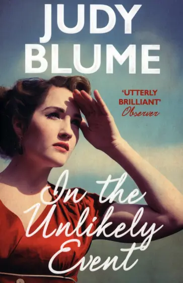 Judy Blume - In the Unlikely Event обложка книги