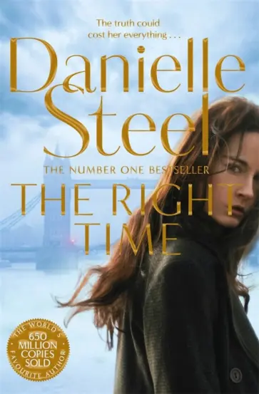 Danielle Steel - The Right Time Danielle Steel - The Right Time обложка книги