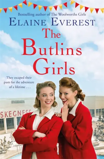 Elaine Everest - The Butlins Girls обложка книги