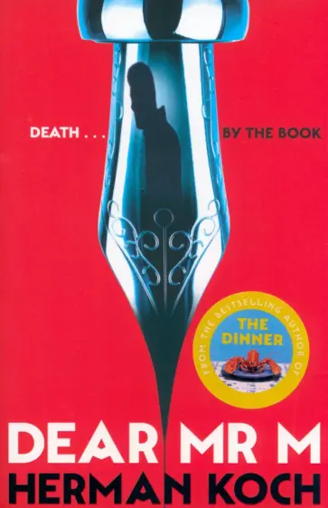 Herman Koch - Dear Mr. M Herman Koch - Dear Mr. M обложка книги