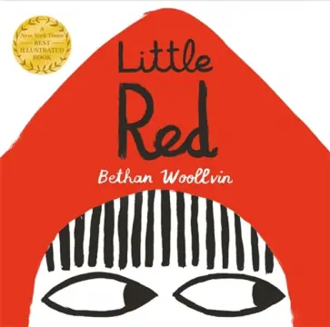 Bethan Woollvin - Little Red Bethan Woollvin - Little Red обложка книги