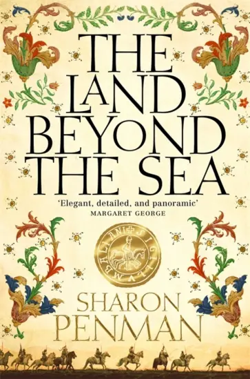 Sharon Penman - The Land Beyond the Sea обложка книги