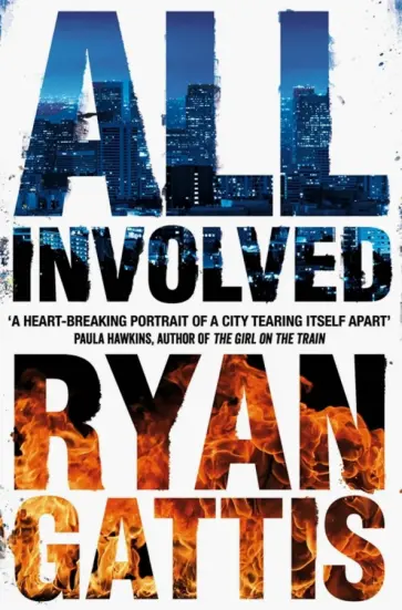 Ryan Gattis - All Involved обложка книги
