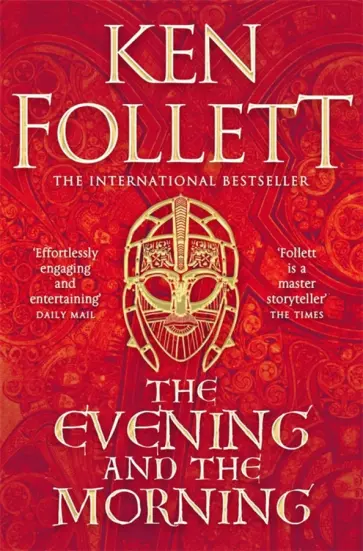 Ken Follett - The Evening and the Morning Ken Follett - The Evening and the Morning обложка книги