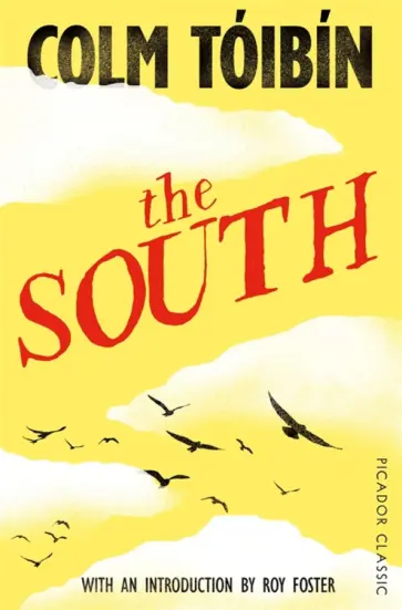 Colm Toibin - The South Colm Toibin - The South обложка книги