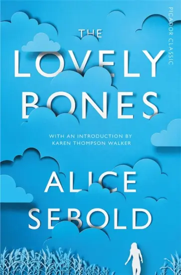 Alice Sebold - The Lovely Bones Alice Sebold - The Lovely Bones обложка книги