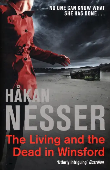 Hakan Nesser - The Living and the Dead in Winsford Hakan Nesser - The Living and the Dead in Winsford обложка книги