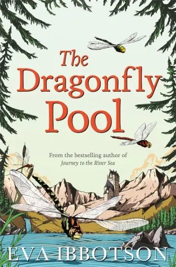 Eva Ibbotson - The Dragonfly Pool обложка книги