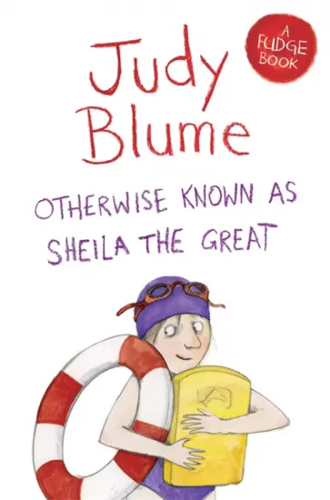 Judy Blume - Otherwise Known as Sheila the Great обложка книги