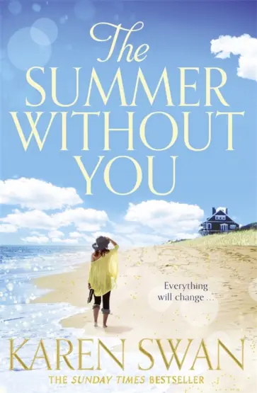 Karen Swan - The Summer Without You обложка книги