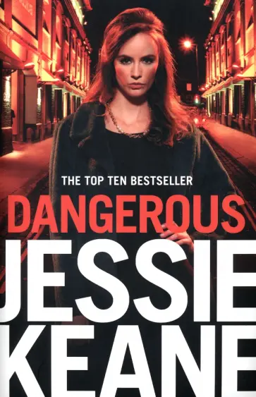 Jessie Keane - Dangerous обложка книги