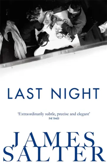 James Salter - Last Night обложка книги