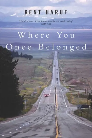 Kent Haruf - Where You Once Belonged обложка книги