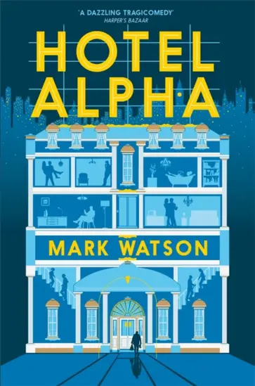 Mark Watson - Hotel Alpha обложка книги