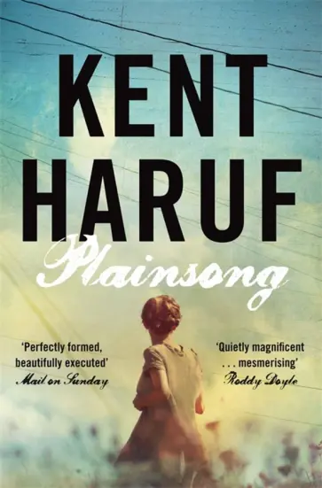 Kent Haruf - Plainsong обложка книги