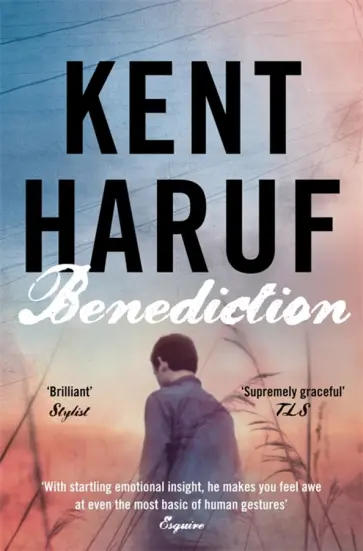 Kent Haruf - Benediction обложка книги