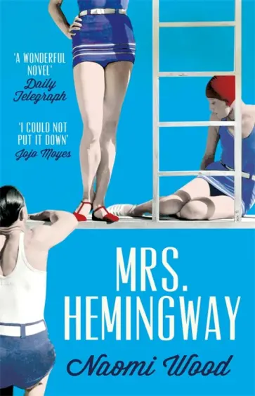 Naomi Wood - Mrs. Hemingway обложка книги