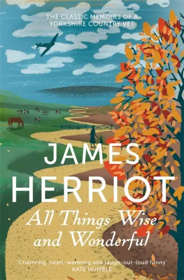 James Herriot - All Things Wise and Wonderful обложка книги